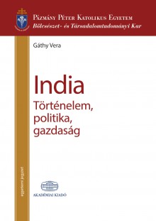India. Történelem, politika, gazdaság