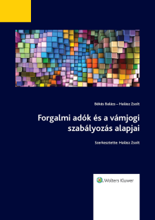 Forgalmi adók és a vámjogi szabályozás alapjai