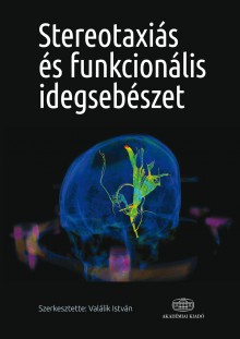 Stereotaxiás és funkcionális idegsebészet
