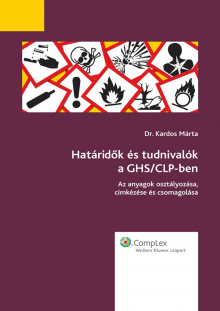 Határidők és tudnivalók a GHS/CLP-ben