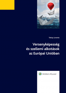 Versenyképesség és szellemi alkotások az Európai Unióban
