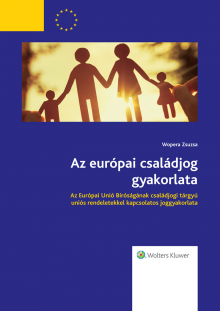 Az európai családjog gyakorlata