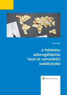 A feltételes adómegállapítás hazai és nemzetközi szabályozása