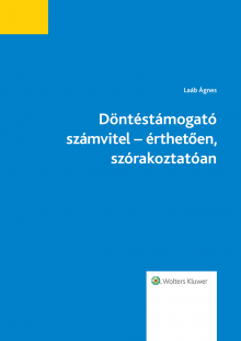 Döntéstámogató számvitel - érthetően szórakoztatóan