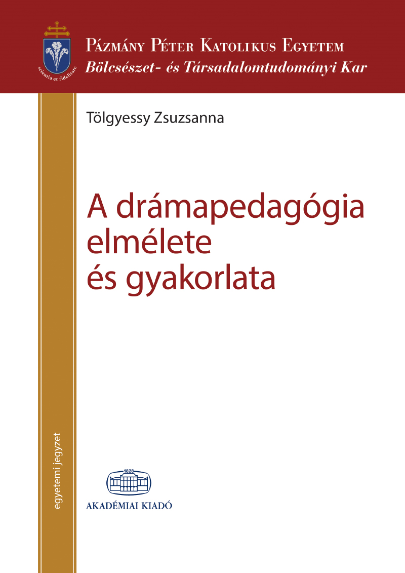 A drámapedagógia elmélete és gyakorlata