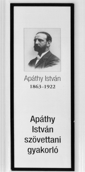 Apáthy István portréja és emléktáblája, szövettani gyakorló felirattal