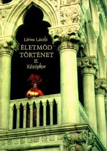 Életmódtörténet II.