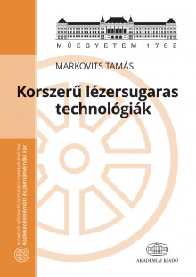 Korszerű lézersugaras technológiák
