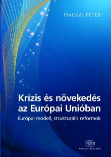 Krízis és növekedés az Európai Unióban