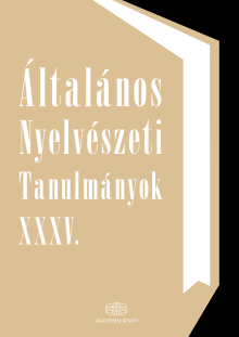 Általános Nyelvészeti Tanulmányok XXXV.