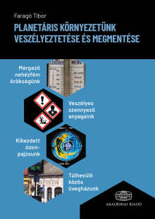 Planetáris környezetünk veszélyeztetése és megmentése