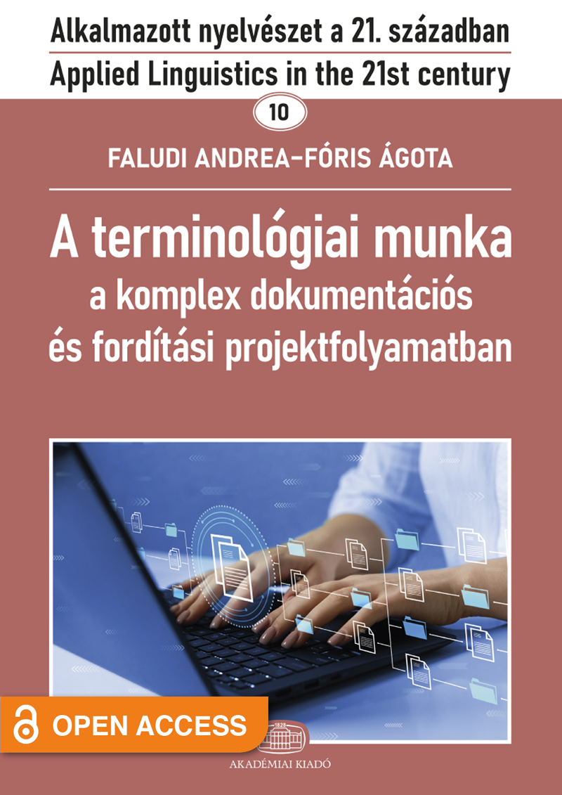 A terminológiai munka a komplex dokumentációs és fordítási projektfolyamatban
