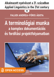 A terminológiai munka a komplex dokumentációs és fordítási projektfolyamatban