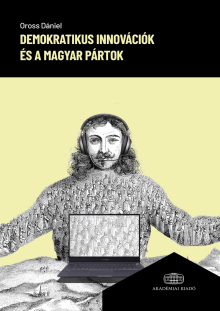 Demokratikus innovációk és a magyar pártok