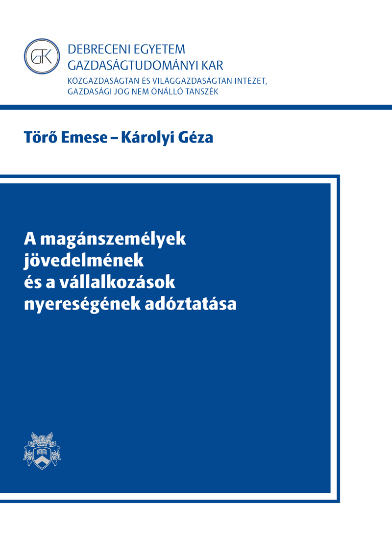 A magánszemélyek jövedelmének és a vállalkozások nyereségének adóztatása