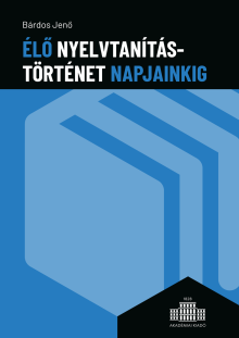 Élő nyelvtanítás-történet napjainkig