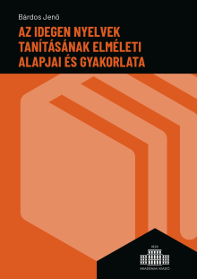 Az idegen nyelvek tanításának elméleti alapjai és gyakorlata