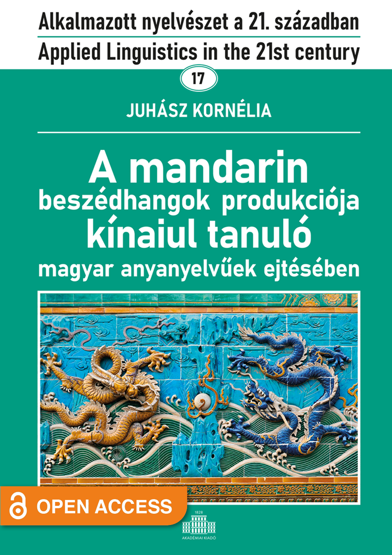 A mandarin beszédhangok produkciója kínaiul tanuló magyar anyanyelvűek ejtésében