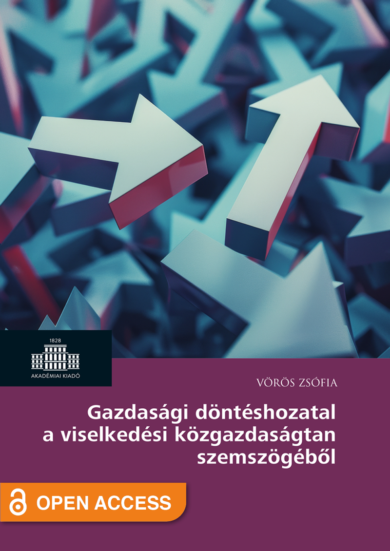 Gazdasági döntéshozatal a viselkedési közgazdaságtan szemszögéből