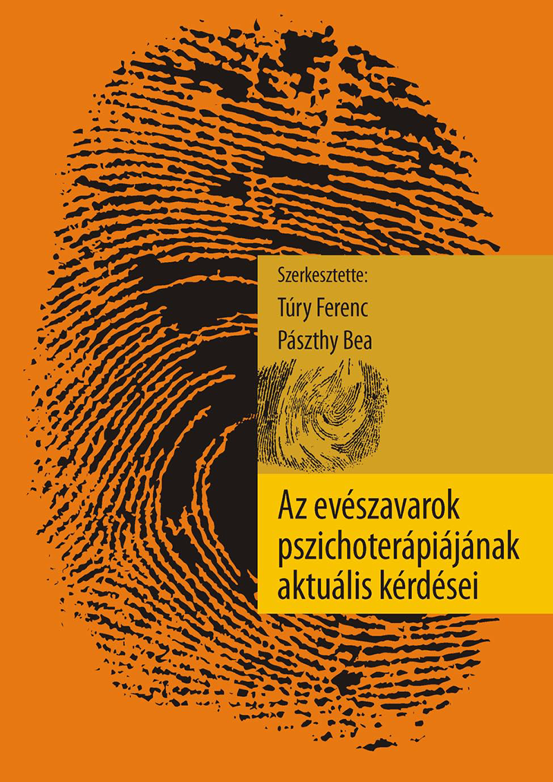 Az evészavarok pszichoterpiájának aktuális kérdései