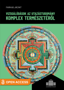 Vizsgálódások az utazástudomány komplex természetéről