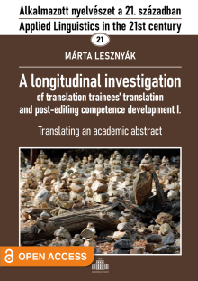 A longitudinal investigation of translation trainees’ translation and post-editing competence development I.