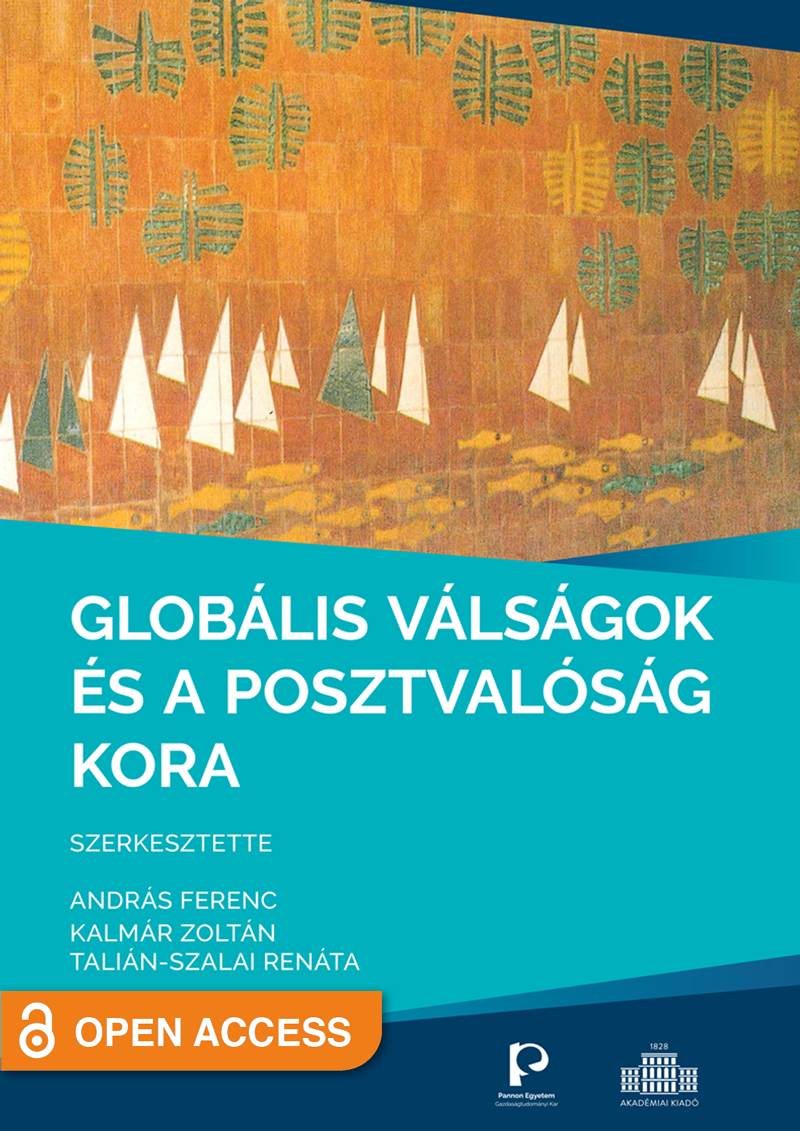 Globális válságok és a posztvalóság kora