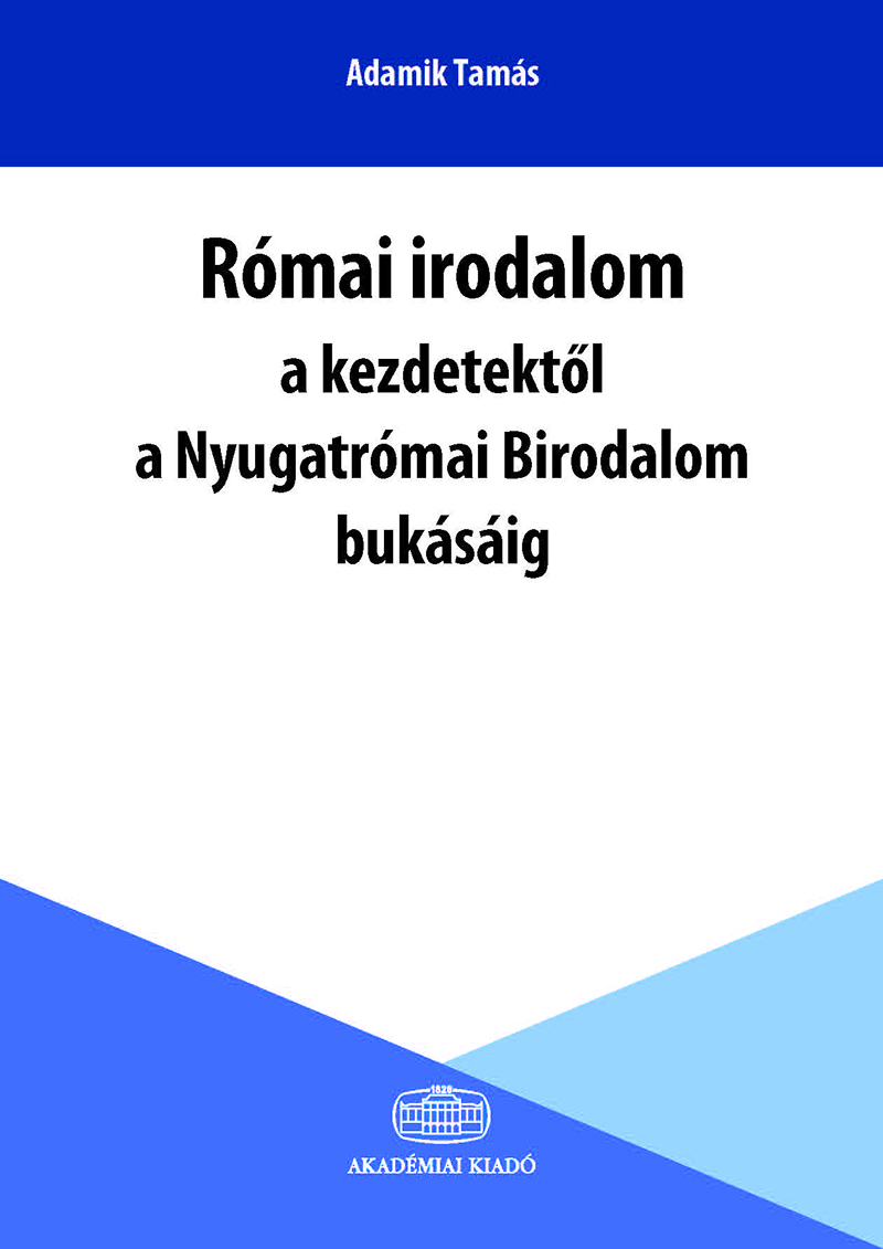 Római irodalom a kezdetektől a Nyugatrómai Birodalom bukásáig
