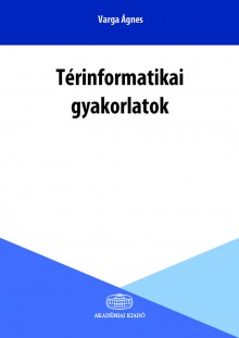 Térinformatikai gyakorlatok