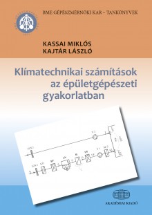 Klímatechnikai számítások az épületgépészeti gyakorlatban
