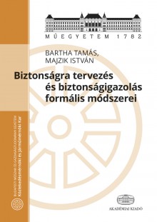 Biztonságra tervezés és biztonságigazolás formális módszerei