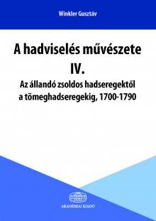 A hadviselés művészete IV.