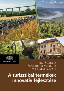 A turisztikai termékek innovatív fejlesztése