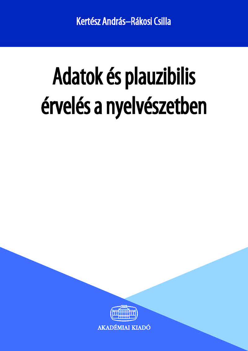 Adatok és plauzibilis érvelés a nyelvészetben