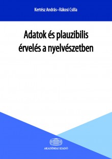 Adatok és plauzibilis érvelés a nyelvészetben