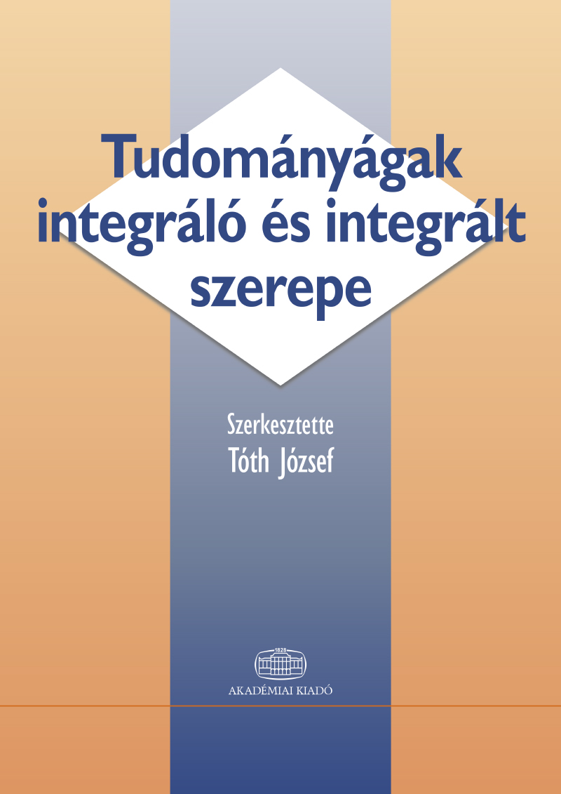 Tudományágak integráló és integrált szerepe