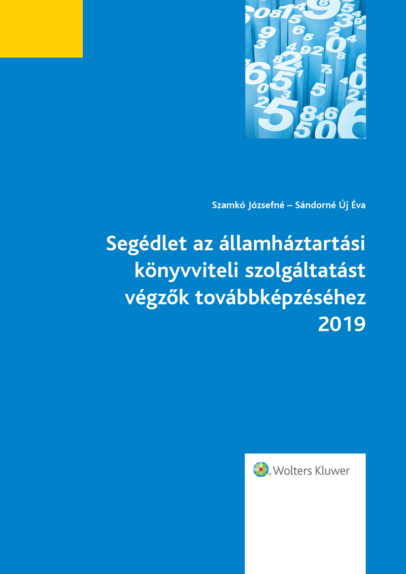 Segédlet az államháztartási könyvviteli szolgáltatást végzők továbbképzéséhez 2019