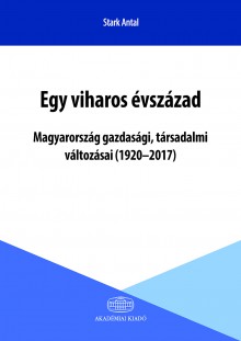 Egy viharos évszázad