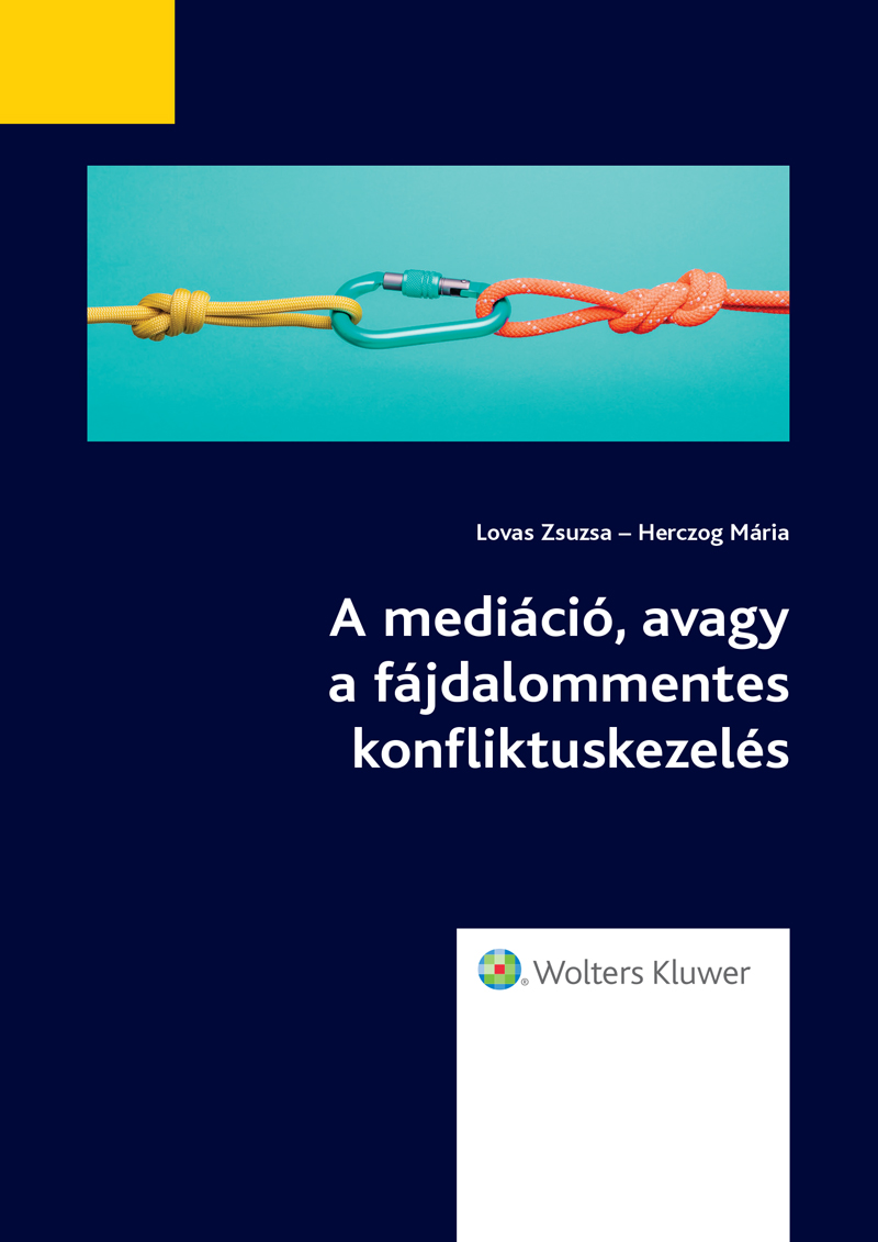 A mediáció, avagy a fájdalommentes konfliktuskezelés