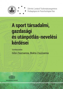 A sport társadalmi, gazdasági és utánpótlás-nevelési kérdései