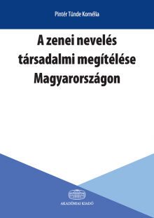 A zenei nevelés társadalmi megítélése Magyarországon