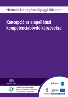 Koncepció az alapellátási kompetenciabővítő képzésekre