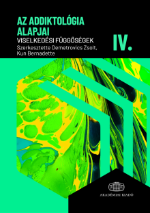 Az addiktológia alapjai IV.