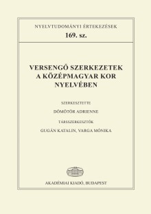 Versengő szerkezetek a középmagyar kor nyelvében