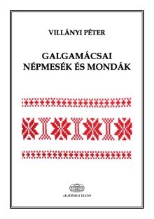 Galgamácsai népmesék és mondák