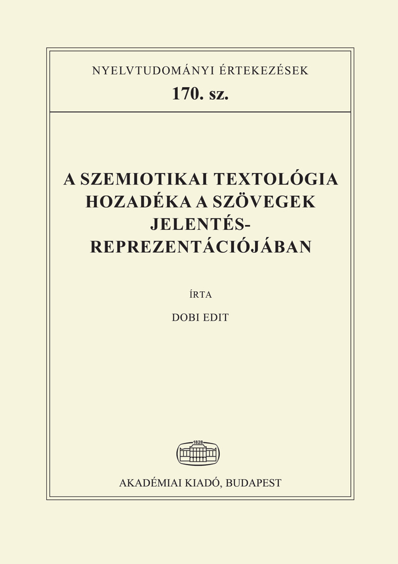 A szemiotikai textológia hozadéka a szövegek jelentésreprezentációjában