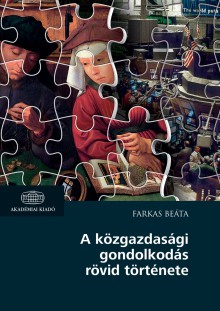 A közgazdasági gondolkodás rövid története