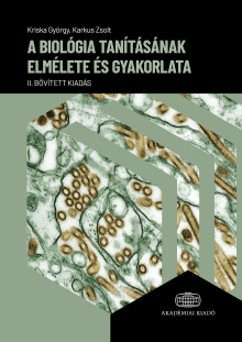 A biológia tanításának elmélete és gyakorlata