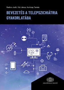 Bevezetés a telepszichiátria gyakorlatába