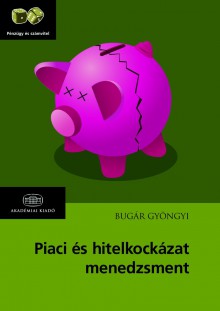Piaci és hitelkockázat menedzsment